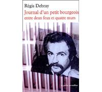 Journal d'un petit bourgeois entre deux feux et quatre murs