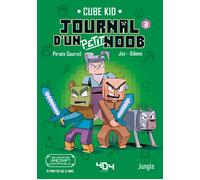 Journal d'un petit noob - Tome 3 La traversée du désert - Cube Kid - 404 Editions - broché - Roman cadet