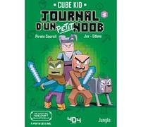 Journal d'un petit noob - Tome 3 La traversée du désert Cube Kid (Auteur), Laura Rivière (Auteur), Jungle (Auteur), Piratesourcil (Auteur), Jez (Dessinateur), Joël Odone (Coloriste)