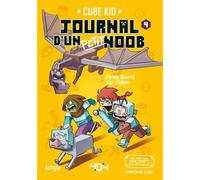 Journal d'un petit noob - Tome 4 Bienvenue dans l'End - Cube Kid - 404 Editions - broché - Roman cadet