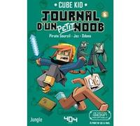 Journal d'un petit noob - Tome 6 Trouble dans l'End Cube Kid (Auteur), Jungle (Auteur), Laura Rivière (Auteur), Jez (Auteur), Joël Odone (Auteur)