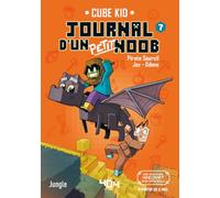Journal d'un petit Noob - Tome 7 - Apprivoiser le dragon ! (7)
