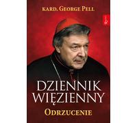 Journal d'un prisonnier - George Pell (Literatur, Religion auf Polnisch)