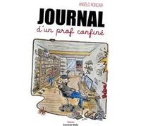 Journal d'un prof confiné Roncari Angelo (Auteur)
