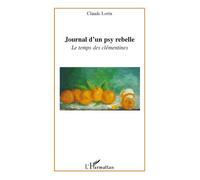Journal d'un psy rebelle Le temps des clémentines - Claude Lorin - L'harmattan - broché - Essai