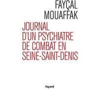 Journal d'un psychiatre de combat en Seine-Saint-Denis