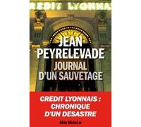 Journal d'un sauvetage - Jean Peyrelevade - Albin Michel - broché - Essai