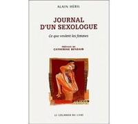 Journal d'un sexologue Alain Héril (Auteur), Catherine Bensaïd (Préface)