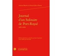 Journal d'un Solitaire de Port-Royal - Antoine Baudry de Saint-Gilles d'Asson - Classiques Garnier - relié - Beau livre