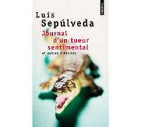 Journal d'un tueur sentimental et autres histoires