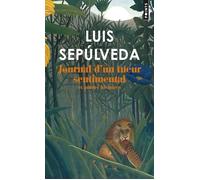 Journal d'un tueur sentimental et autres histoires Et autres récits - Luis Sepúlveda - Points - Poche - Roman