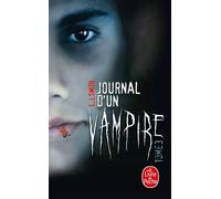 Journal d'un vampire, Tome 3 - L. J. Smith - Lgf - Poche - Roman adolescent dès 13 ans