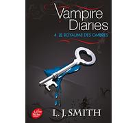 Journal d'un vampire / Vampire Diaries - Tome 4 - Le royaume des ombres