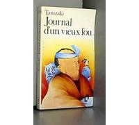 JOURNAL D'UN VIEUX FOU