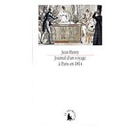 Journal D'un Voyage À Paris En 1814