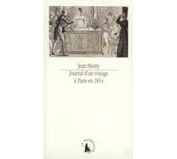 Journal d'un voyage à Paris en 1814