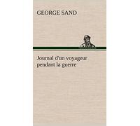 Journal d'un voyageur pendant la guerre