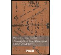 Journal d'une adolescente juive sous l'Occupation - CREMIEUX HURSTE - Privat - broché - Récit