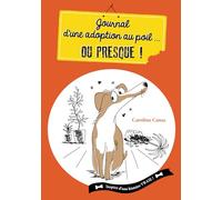 Journal d'une adoption au poil... ou presque