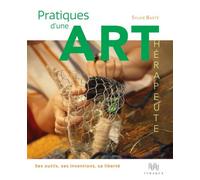 Journal d'une art-thérapeute Ses outils, ses inventions, sa liberté - Sylvie Basté - D'ithaque Eds - broché - Récit