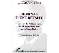 Journal d'une défaite autour du référendum du 28 septembre 1958 en Afrique noire