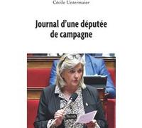 Journal d'une députée de campagne Cécile Untermaier (Auteur)