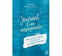 Journal D'une Enseignante - Une Approche Originale Pour Découvrir Les Grands Pédagogues