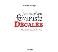 Journal d'une Feministe Decalee. Adieu Saint-Germain-des-Pres