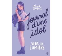 Journal d'une Idol - Roman K-culture - Lecture roman young adult - Dès 13 ans