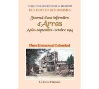 Journal d'une infirmière d'Arras - août-septembre-octobre 1914