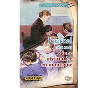 Journal d'une institutrice en montagne 1936-1945