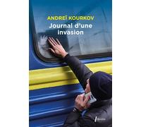 Journal d'une invasion - Andreï Iouriévitch Kourkov - Libretto - Poche - Essai