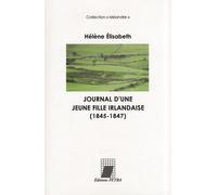 Journal D'une Jeune Fille Irlandaise (1845-1847)