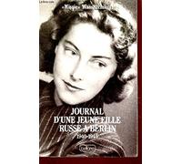 Journal d'une jeune fille russe à Berlin: 1940-1945