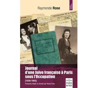 Journal d'une Juive française à Paris sous l'Occupation (1939-1943) Présenté, établi et annoté par David Fuks. - Raymonde Rose - De Paris Eds Max Chaleil - broché - Essai