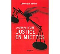Journal d'une justice en miettes