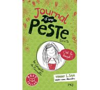 Journal d'une peste - tome 05 : C'est le bouquet !