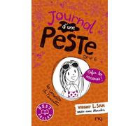 Journal d'une peste - tome 06 : Enfin les vacances !