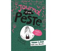 Journal d'une Peste, tome 10: Restons zen !