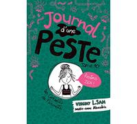 Journal d'une Peste, tome 10: Restons zen !