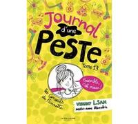 Journal d'une peste, tome 13. Ensemble, c'est mieux. Virginy L. Sam (Auteur), Marie-Anne Abesdris (Illustration)
