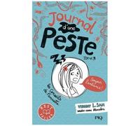 Journal D'une Peste - Tome 3 - Bonjour L'ambiance !