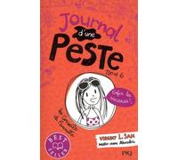 Journal D'une Peste - Tome 6 - Enfin Les Vacances !