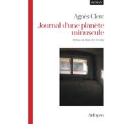 Journal d'une planète minuscule - Agnès Clerc - Arfuyen - broché - Poésie