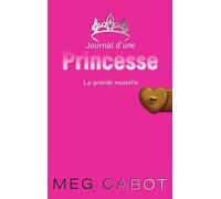 Journal d'une princesse - Tome 1 - La grande nouvelle