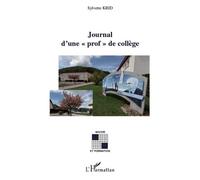Journal d'une "prof" de collège - Sylvette Krid - L'harmattan - broché - Essai