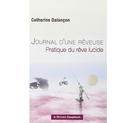 Journal d'une rêveuse - Pratique du rêve lucide