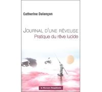 Journal d'une rêveuse - Pratique du rêve lucide