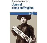 Journal d'une suffragiste Hubertine Auclert (Auteur), Nicole Cadène (Edité par)
