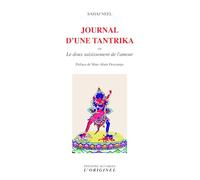 Journal d'une tantrika: ou le doux saisissement de l'amour